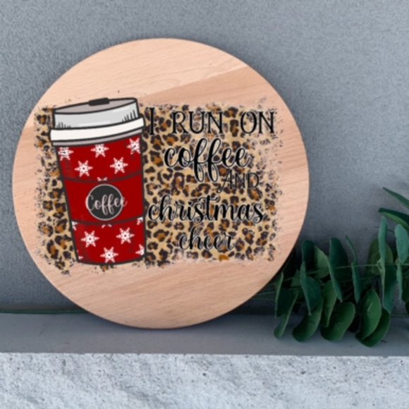 Christmas Decor I Run on Coffee and Christmas Cheer - Picture 1 of 2